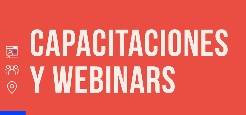 Capacitaciones y Webinars
